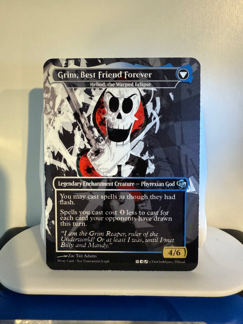 Billy and Mandy, Grim Adventurers // Grim, Best Friend Forever (Heliod, the Radiant Dawn // Heliod, the)